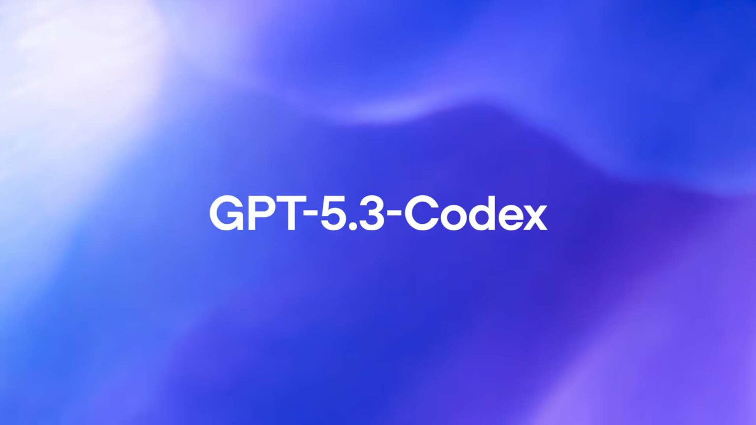إطلاق GPT-5.3-Codex